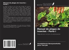 Portada del libro de Manual de plagas de insectos - Parte I