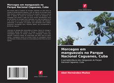 Capa do livro de Morcegos em manguezais no Parque Nacional Caguanes, Cuba 