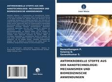 Copertina di ANTIMIKROBIELLE STOFFE AUS DER NANOTECHNOLOGIE: MECHANISMEN UND BIOMEDIZINISCHE ANWENDUNGEN