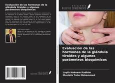 Buchcover von Evaluación de las hormonas de la glándula tiroides y algunos parámetros bioquímicos