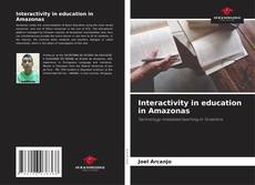Buchcover von Interactivity in education in Amazonas