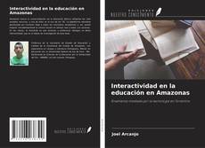 Buchcover von Interactividad en la educación en Amazonas