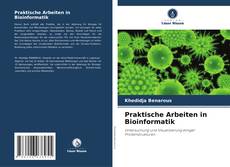 Copertina di Praktische Arbeiten in Bioinformatik