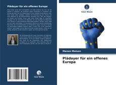 Copertina di Plädoyer für ein offenes Europa