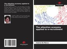 Bookcover of The attention economy applied to e-recruitment