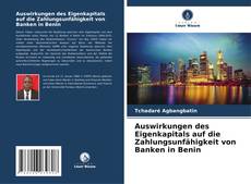 Borítókép a  Auswirkungen des Eigenkapitals auf die Zahlungsunfähigkeit von Banken in Benin - hoz