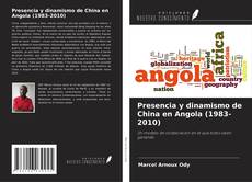 Presencia y dinamismo de China en Angola (1983-2010) kitap kapağı