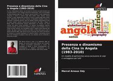 Buchcover von Presenza e dinamismo della Cina in Angola (1983-2010)