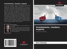 Investments, clusters, exports kitap kapağı