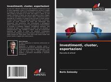 Обложка Investimenti, cluster, esportazioni