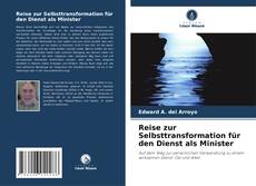 Reise zur Selbsttransformation für den Dienst als Minister的封面