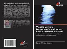 Copertina di Viaggio verso la trasformazione di sé per il servizio come ministro