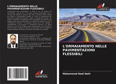 Обложка L'ORMAIAMENTO NELLE PAVIMENTAZIONI FLESSIBILI