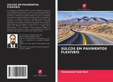 Capa do livro de SULCOS EM PAVIMENTOS FLEXÍVEIS 