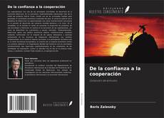 De la confianza a la cooperación kitap kapağı