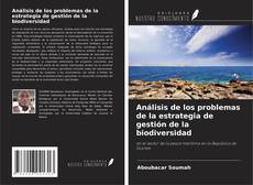 Copertina di Análisis de los problemas de la estrategia de gestión de la biodiversidad
