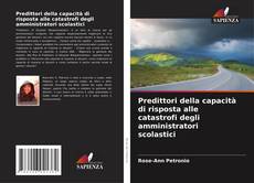Borítókép a  Predittori della capacità di risposta alle catastrofi degli amministratori scolastici - hoz