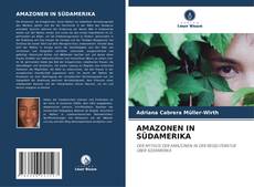 AMAZONEN IN SÜDAMERIKA的封面