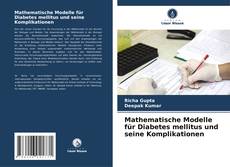 Mathematische Modelle für Diabetes mellitus und seine Komplikationen的封面