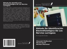 Buchcover von Método De Identificación Electrofisiológica De Los Nervios Laríngeos