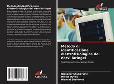 Borítókép a  Metodo di identificazione elettrofisiologica dei nervi laringei - hoz