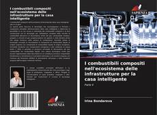 Couverture de I combustibili compositi nell'ecosistema delle infrastrutture per la casa intelligente