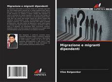Buchcover von Migrazione e migranti dipendenti