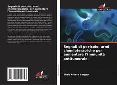 Segnali di pericolo: armi chemioterapiche per aumentare l'immunità antitumorale的封面