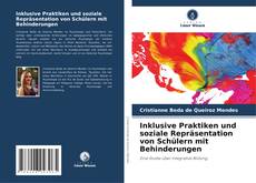 Bookcover of Inklusive Praktiken und soziale Repräsentation von Schülern mit Behinderungen