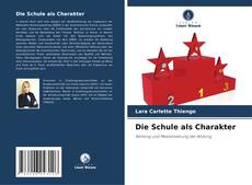 Bookcover of Die Schule als Charakter