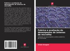 Fabrico e avaliação do desempenho de antenas de microfita kitap kapağı