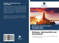 Portada del libro de Religion, Spiritualität und Gesundheit