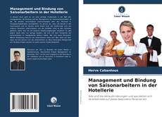 Copertina di Management und Bindung von Saisonarbeitern in der Hotellerie