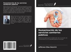 Copertina di Humanización de los servicios sanitarios públicos