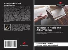 Copertina di Bachelor in Music and Artist/Teacher