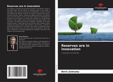 Reserves are in innovation kitap kapağı