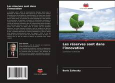 Capa do livro de Les réserves sont dans l'innovation 