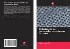 Bookcover of Sinterização por microondas de sistemas ferrosos