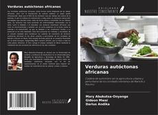 Bookcover of Verduras autóctonas africanas