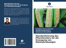 Copertina di Standardisierung des Pflanzfensters für die Erzeugung von Maishybridsaatgut