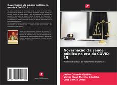 Bookcover of Governação da saúde pública na era da COVID-19