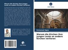 Copertina di Warum die Kirchen ihre jungen Leute an andere Kirchen verlieren