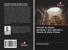 Couverture de Perché le chiese perdono i loro giovani a favore di altre chiese