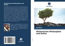 Copertina di Afrikanische Philosophie und Kultur