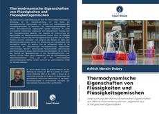 Copertina di Thermodynamische Eigenschaften von Flüssigkeiten und Flüssigkeitsgemischen