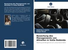 Copertina di Bewertung des Managements von Altreifen in Volta Redonda