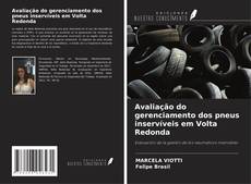 Buchcover von Avaliação do gerenciamento dos pneus inservíveis em Volta Redonda