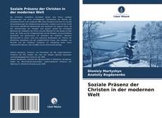 Soziale Präsenz der Christen in der modernen Welt的封面