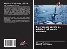 Buchcover von La presenza sociale dei cristiani nel mondo moderno