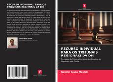 Buchcover von RECURSO INDIVIDUAL PARA OS TRIBUNAIS REGIONAIS DA DH